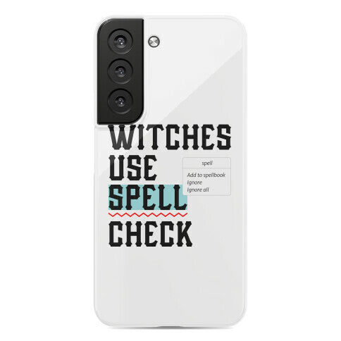 Witches Use Spell Check Phone Case